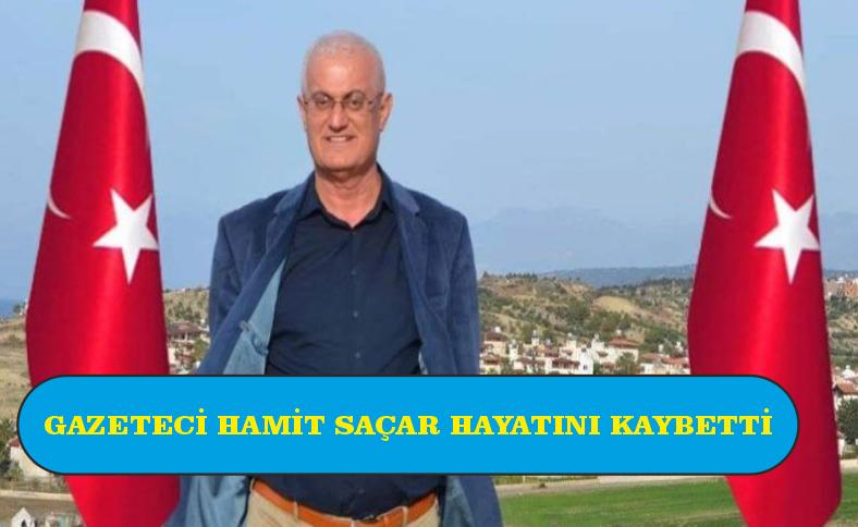 TİGAD Hatay İl Temsilcisi, Gazeteci Hamit Saçar hayatını kaybetti