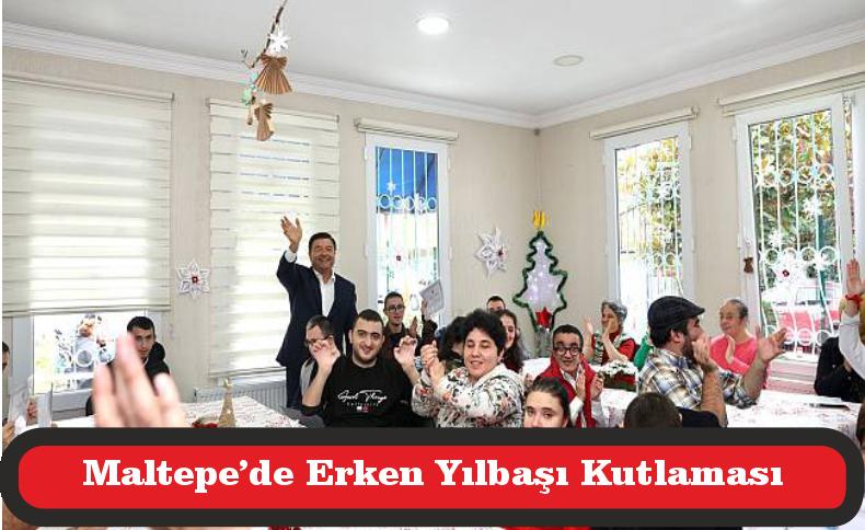 Maltepe’de erken yılbaşı kutlaması