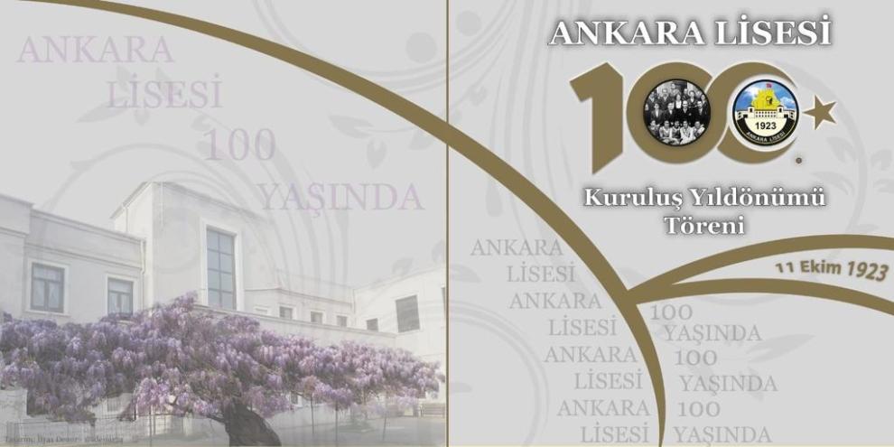 Ankara Lisesi Kuruluşunun 100. Yıldönümünü Kutluyor