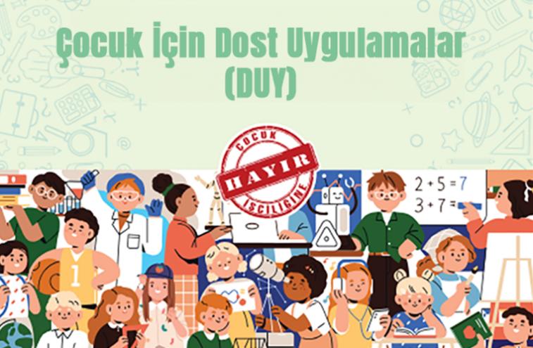 Çocuk İçin Dost Uygulamalar (DUY) ile çocukların dijital dünyası güvende