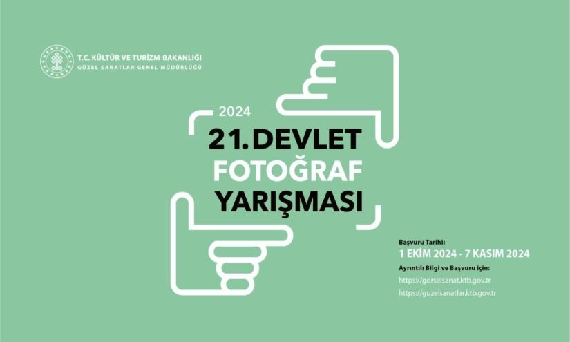 21. DEVLET FOTOĞRAF YARIŞMASI BAŞVURULARI 1 EKİM’DE BAŞLIYOR